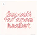 deposit open basket