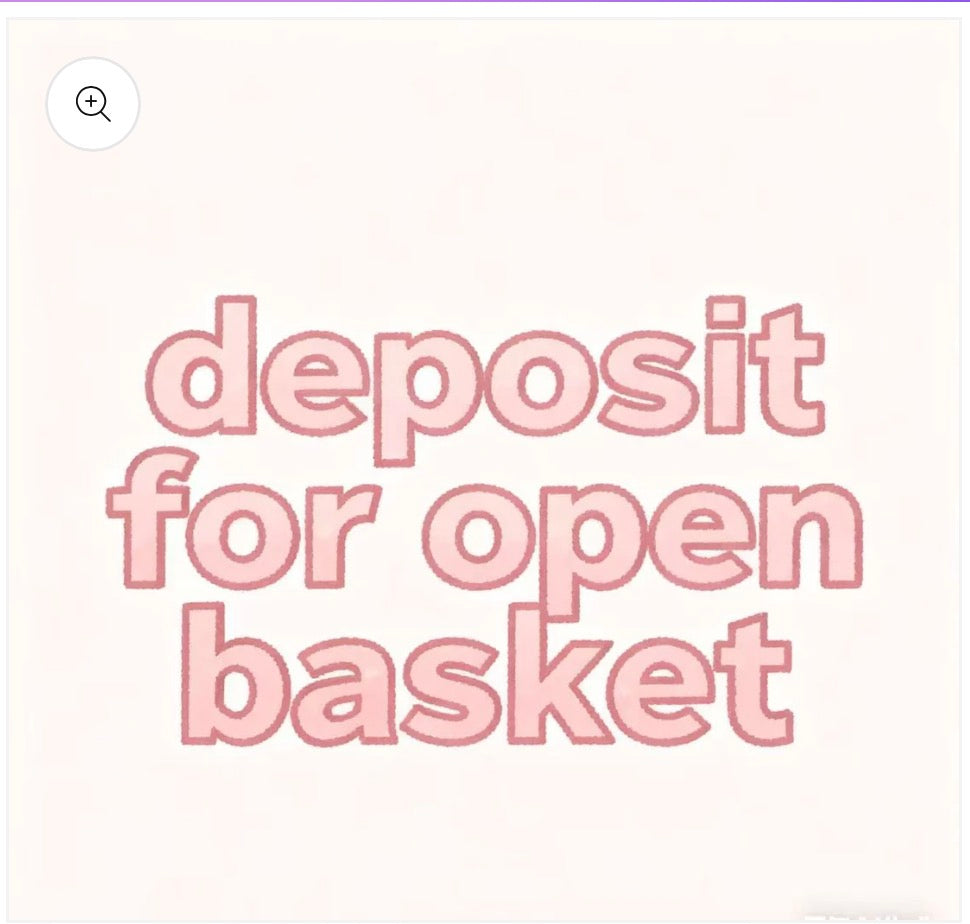 deposit open basket